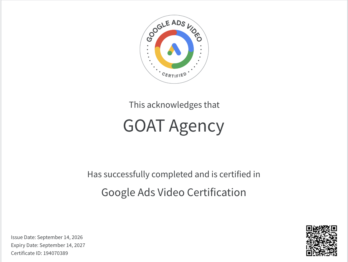 Google Ads Video Certification issued to GOAT Agency